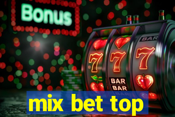 mix bet top